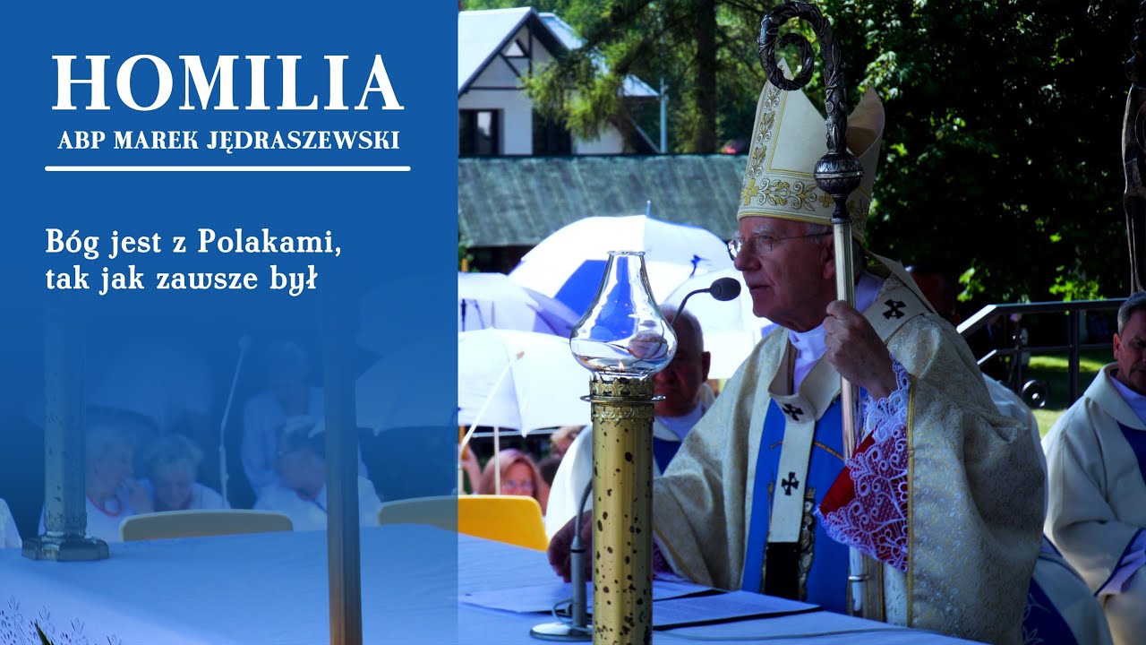 Abp Marek Jędraszewski podczas odpustu w Ludźmierzu: Bóg jest z Polakami, tak jak zawsze był