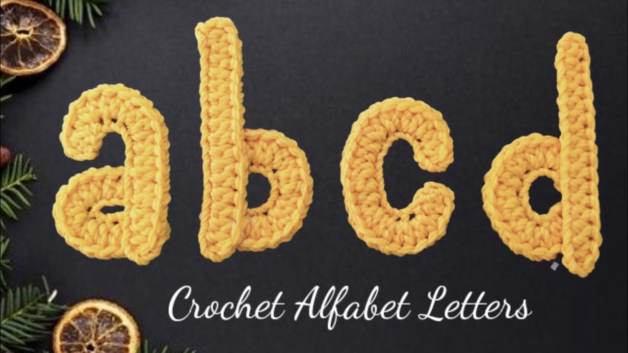How to Crochet Letters A, B, C, D