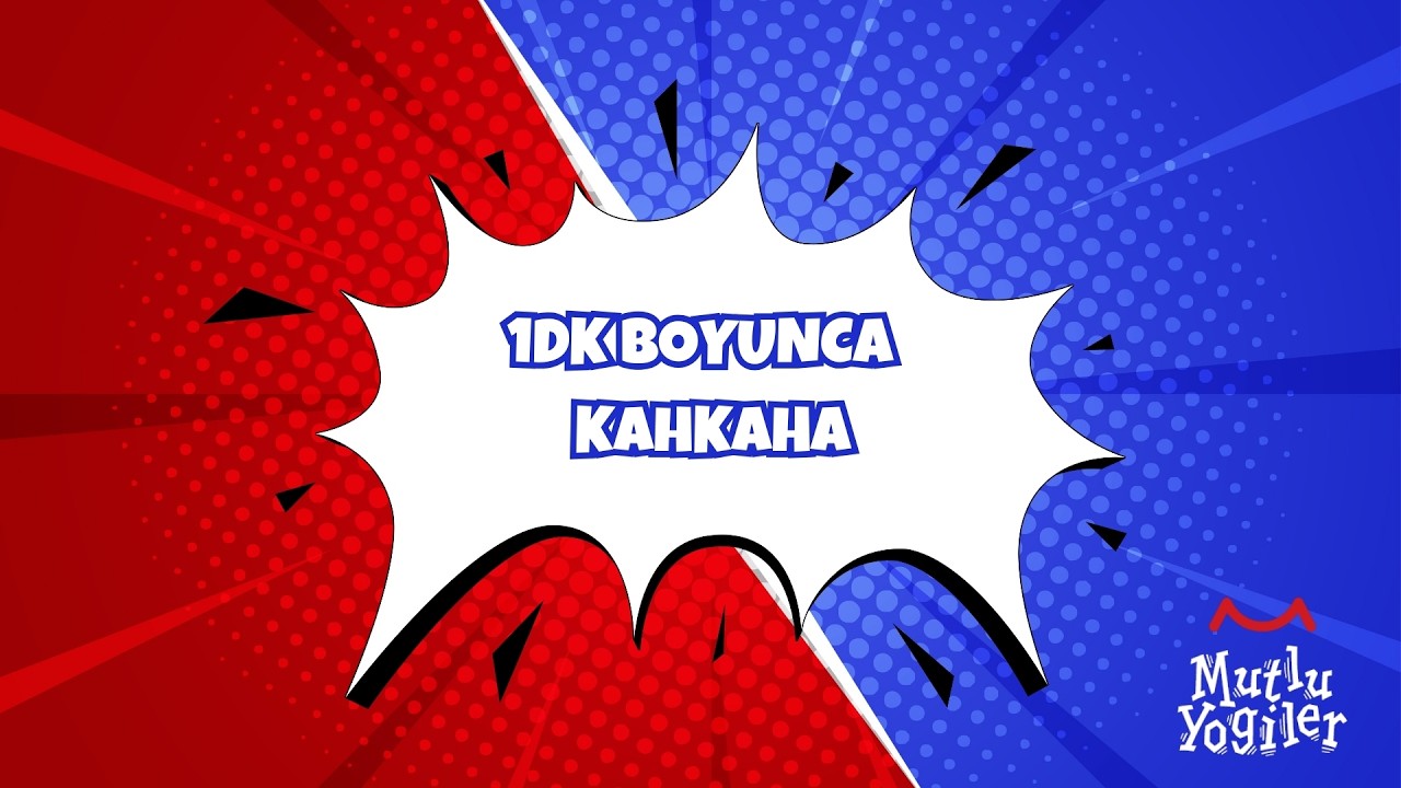 1dk boyunca kahkaha | One minute laughter