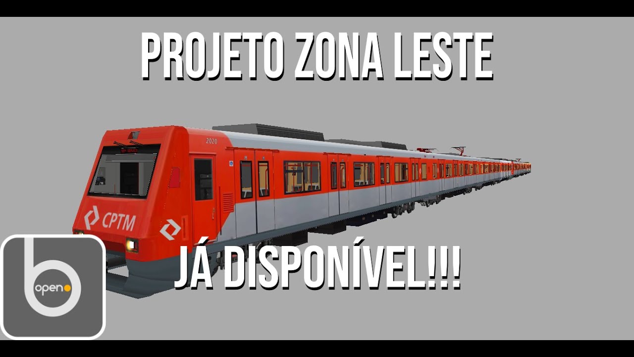 OpenBVE - Projeto Zona Leste | J&Aacute; DISPON&Iacute;VEL!!!