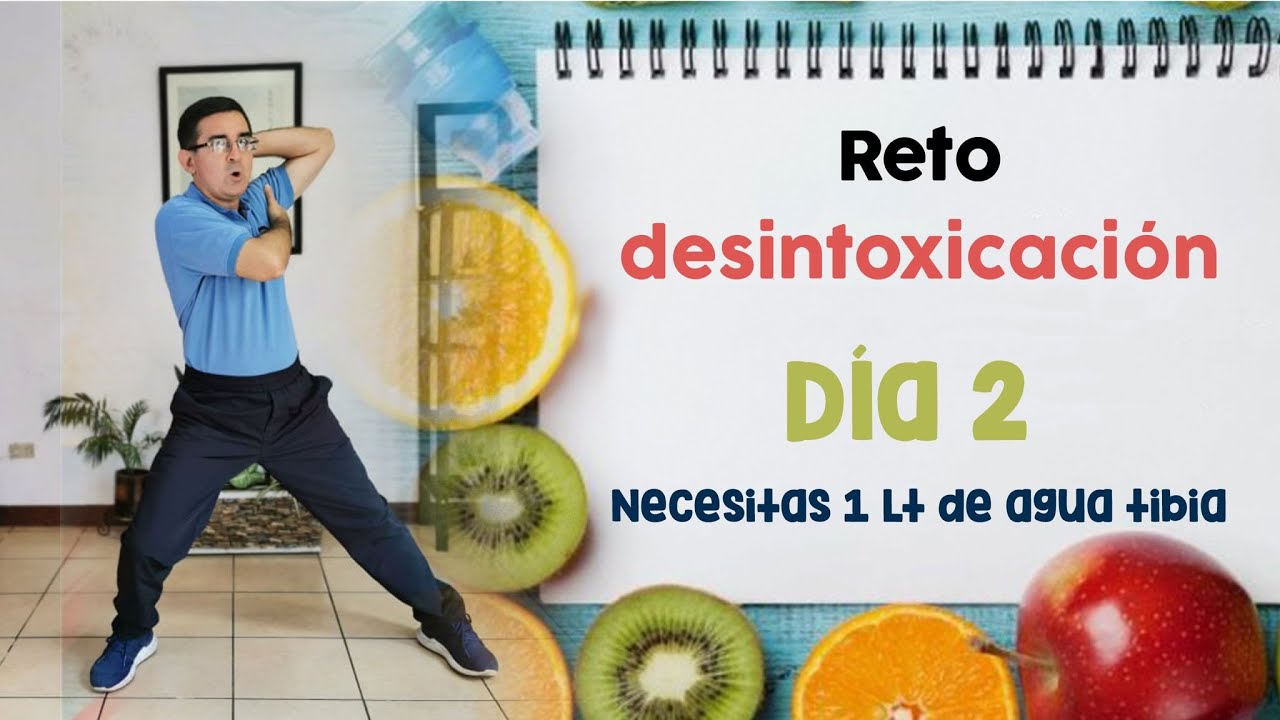 Reto de DESINTOXICACION de 4 días - Ejercicios y Masaje de Chi Kung. - Dia # 2