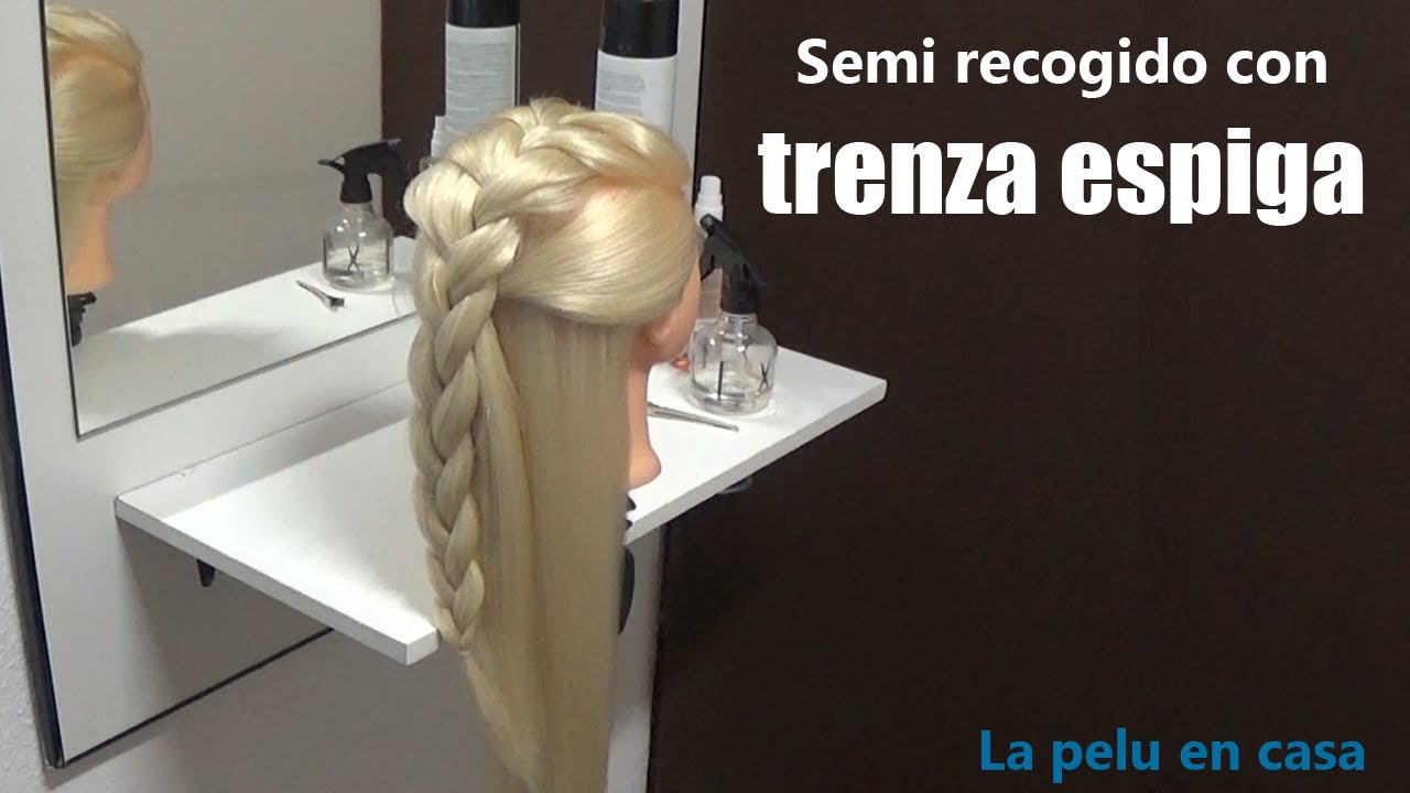 Semi recogido con trenza espiga