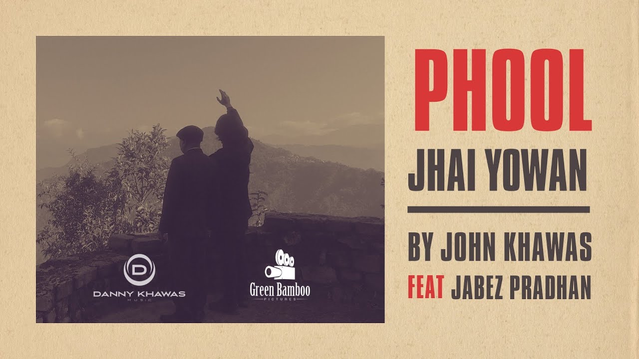 Phool Jhai Yowan | Nepali Gospel Song 2025 | John D Khawas Original ft Jabez | Danny Khawas Music