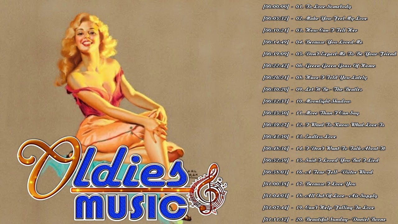 Golden Oldies - The Very Best Oldies Music Of All Time - Greatest Hits Best Oldies Songs Of All Time
