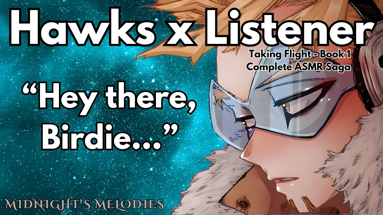 &ldquo;Hold on to me.&rdquo; | Hawks x Listener Compilation Saga | Hero Adventure ASMR