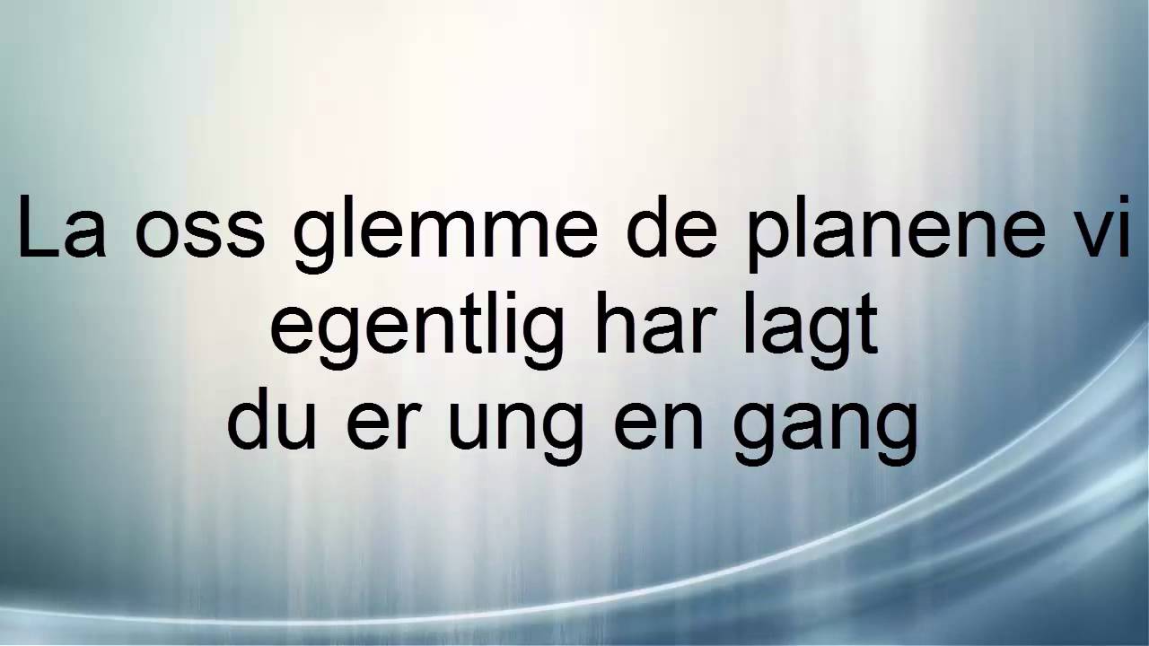 Innertier - Du Er Ung (feat. Thomas Gregersen) (LYRICS)