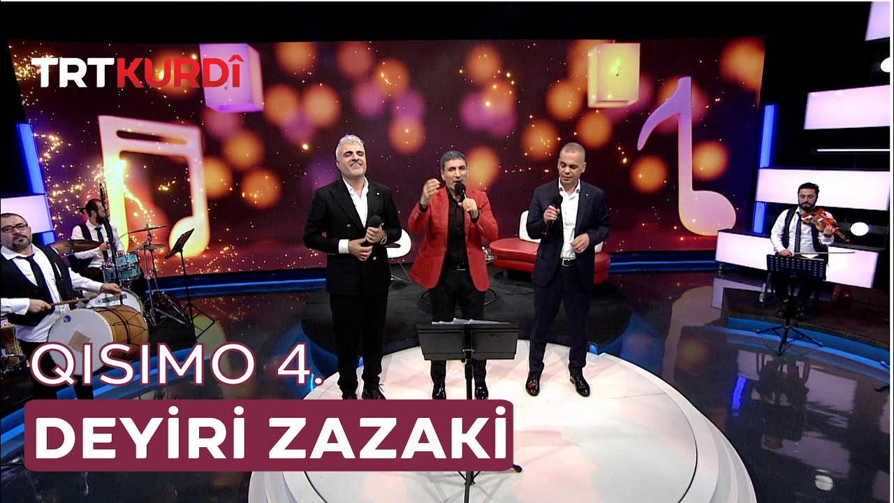 Deyiri Zazaki - Qısımo 4.