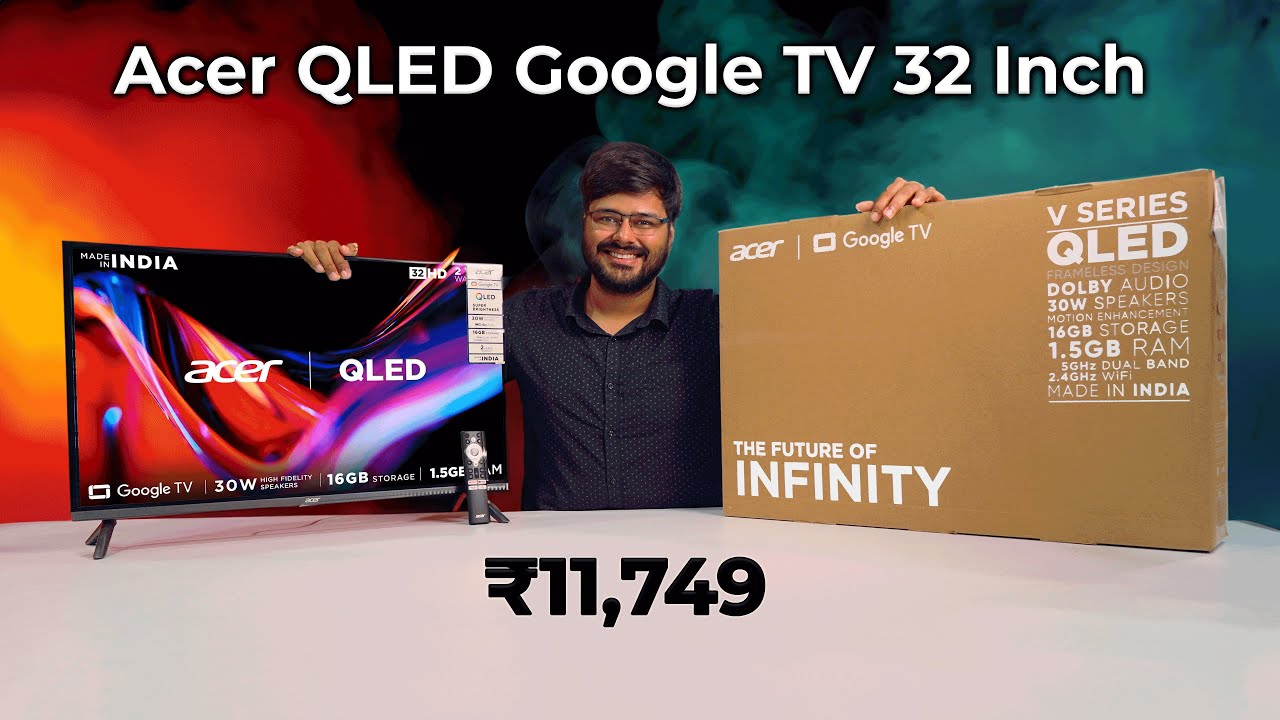 Acer 32 Inch QLED TV with GOOGLE TV ⚡ Unboxing & Review ⚡ All Time Best 32 INCH TV?