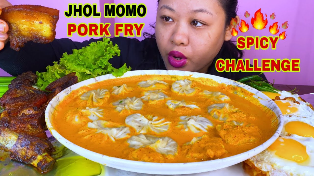 EATING SPICY JHOL MOMO CHALLENGE🔥FRIED PORK, SUNNY SIDE UP EGGS MUKBANG | PORK BELLY MUKBANG ASMR 