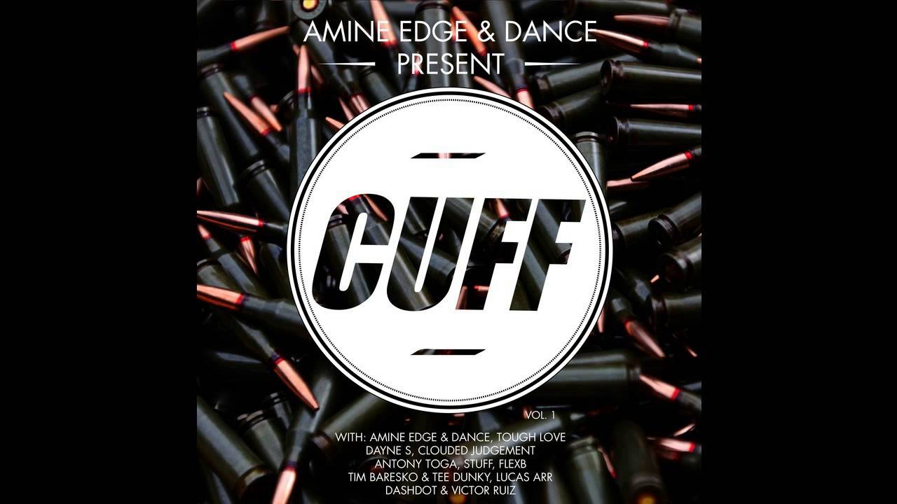 Amine Edge & DANCE - Halfway Crooks (Original Mix) [CUFF] Official
