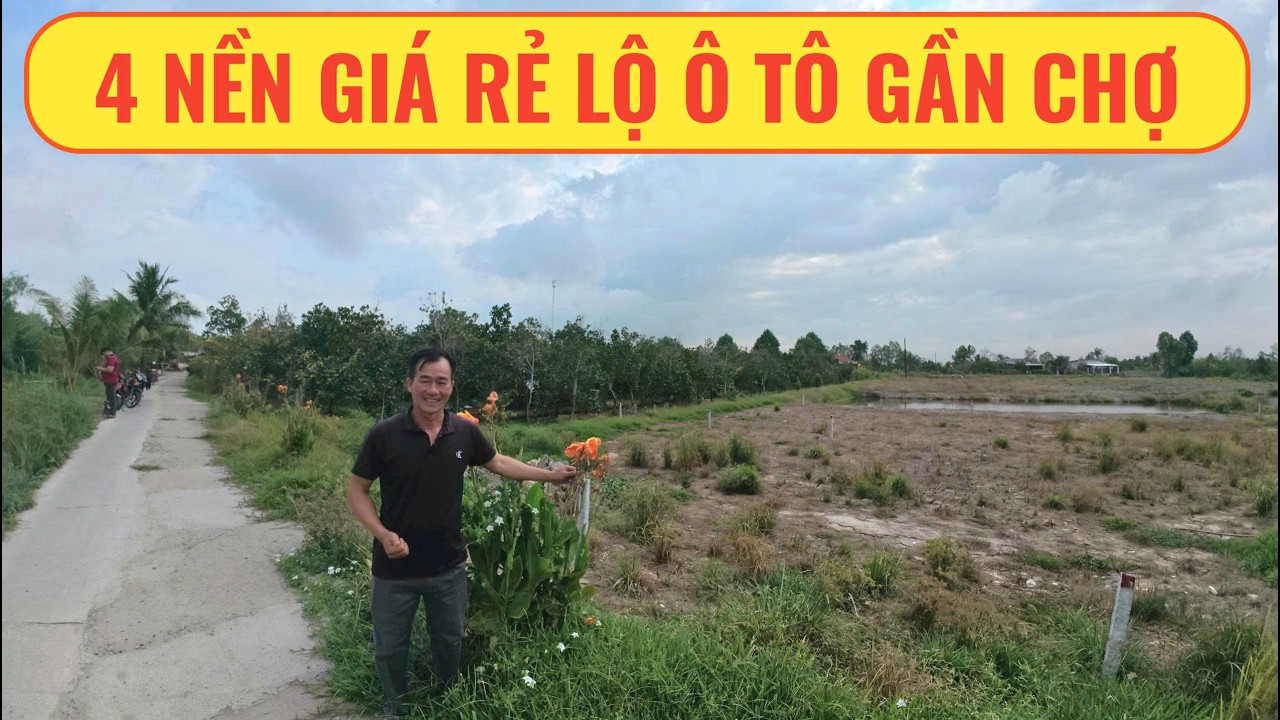 Nền lộ ô tô kế bên chợ giá rẻ cất nhà bao êm Vĩnh Long | Nhà Đất Miền Tây