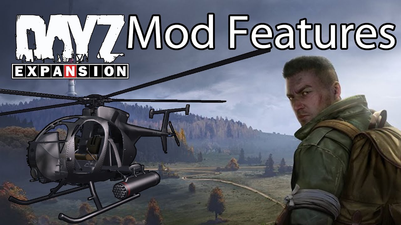 DayZ Expansion Mod Gameplay & Features
