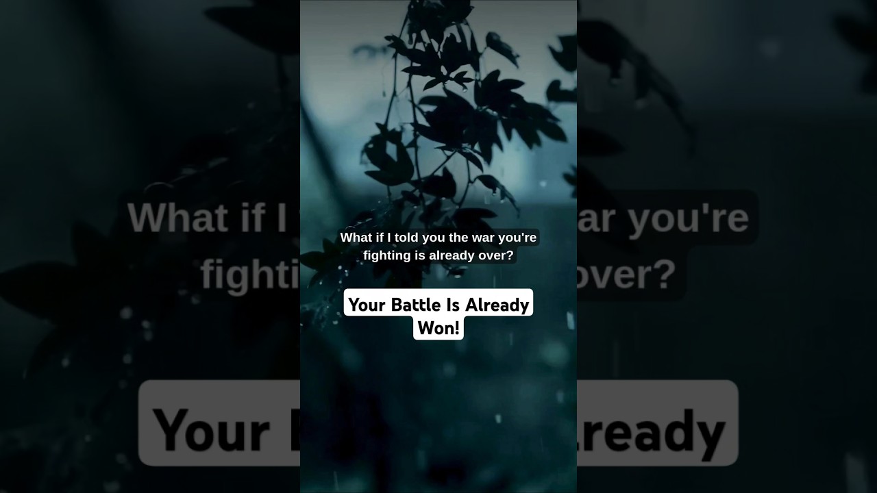 Your Battle Is Already Won! #VictoryInJesus #ResurrectionPower #FaithOverFear