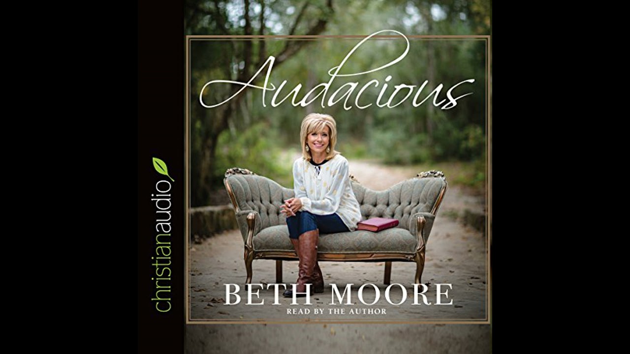 Audacious Audiobook by Beth Moore