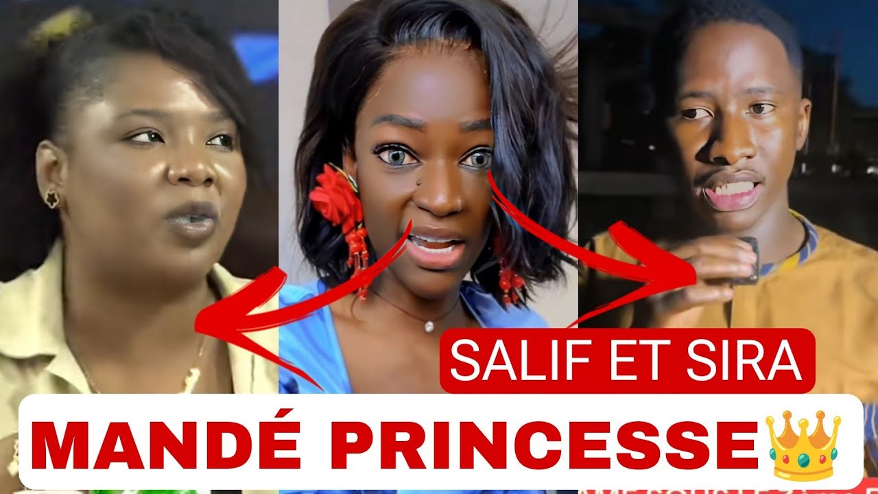 MANDÉ PRINCESSE_DIT SES VÉRITÉS SALIF SIRA 