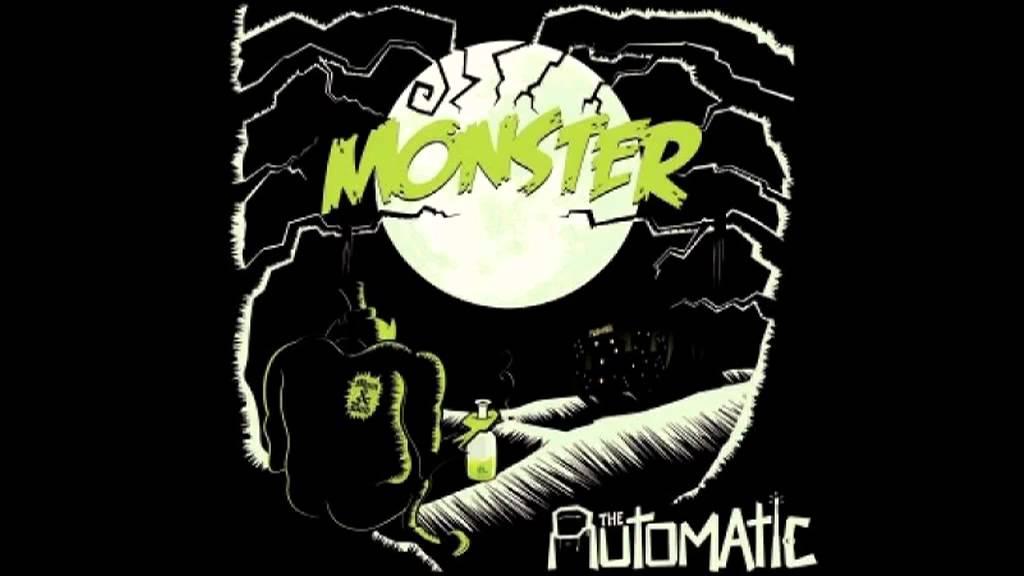 The Automatic - Monster
