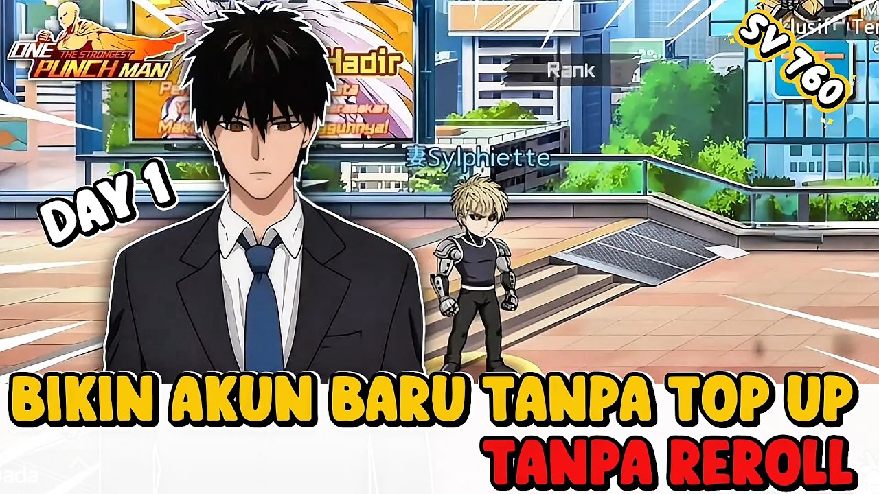 DAY 1 BIKIN AKUN BARU SEBAGAI F2P TANPA TOP UP TANPA REROLL Sv760 - ONE PUNCH MAN:The strongest