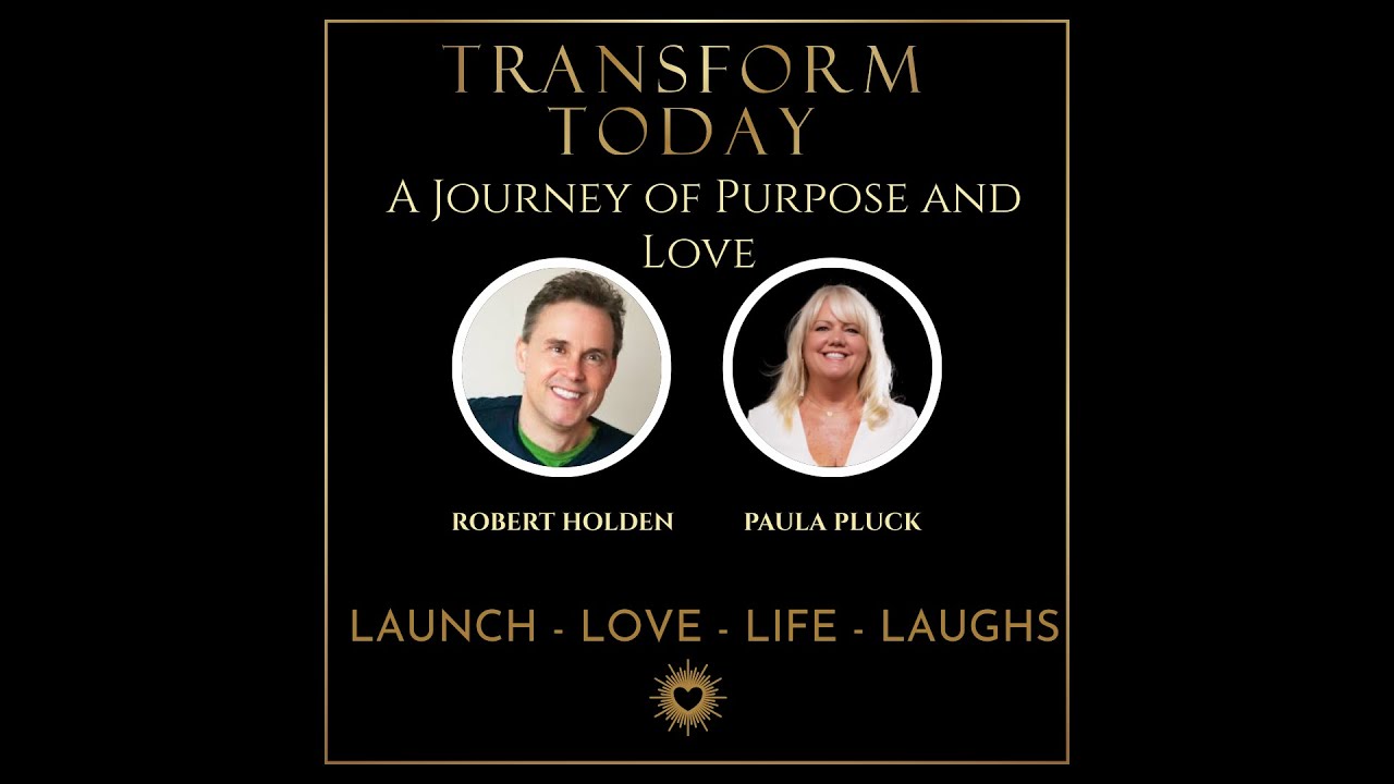 Embracing Transformation: A Journey of Love and Purpose with Robert Holden