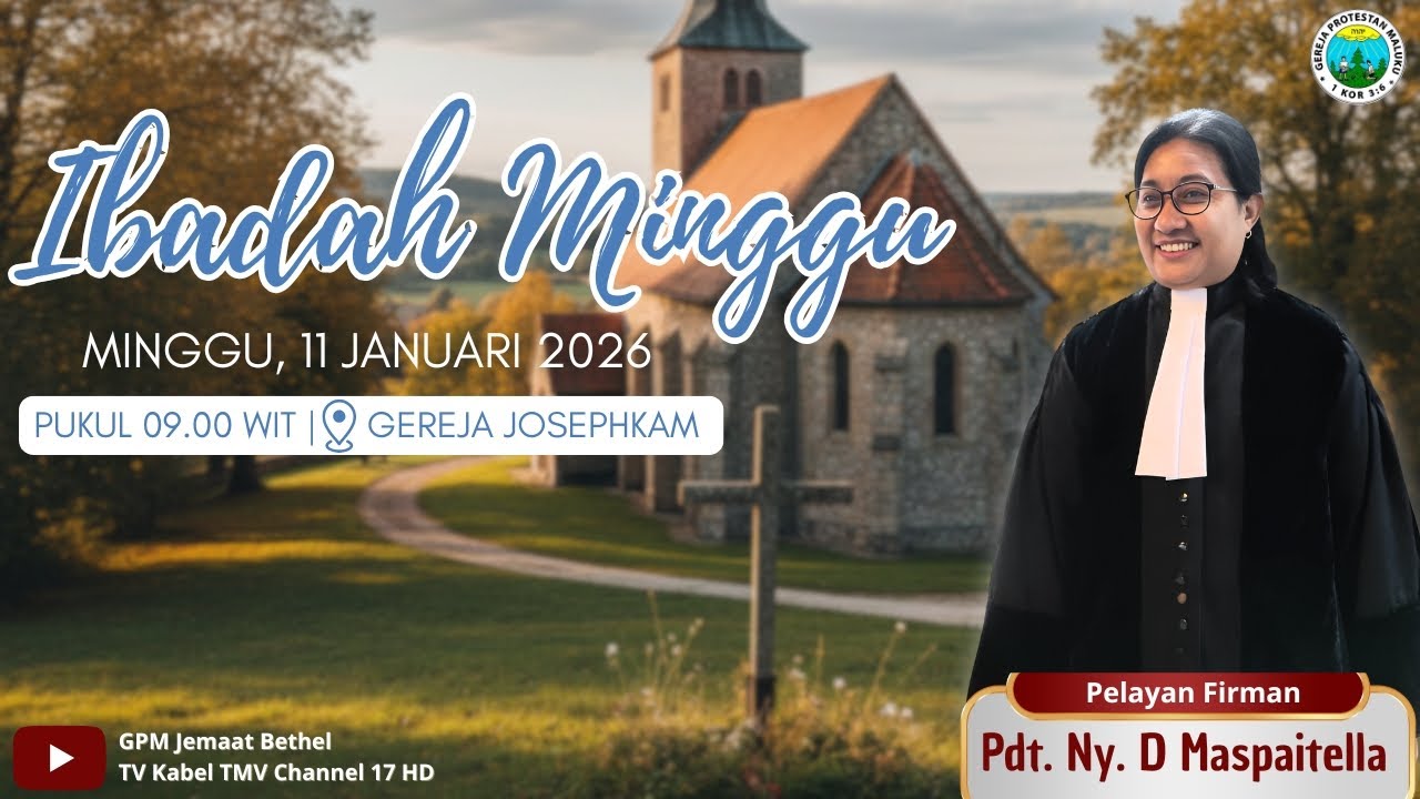 Ibadah Minggu Ke II  11 jANUARI 2026,  Pdt.Ny.D.Maspaitella