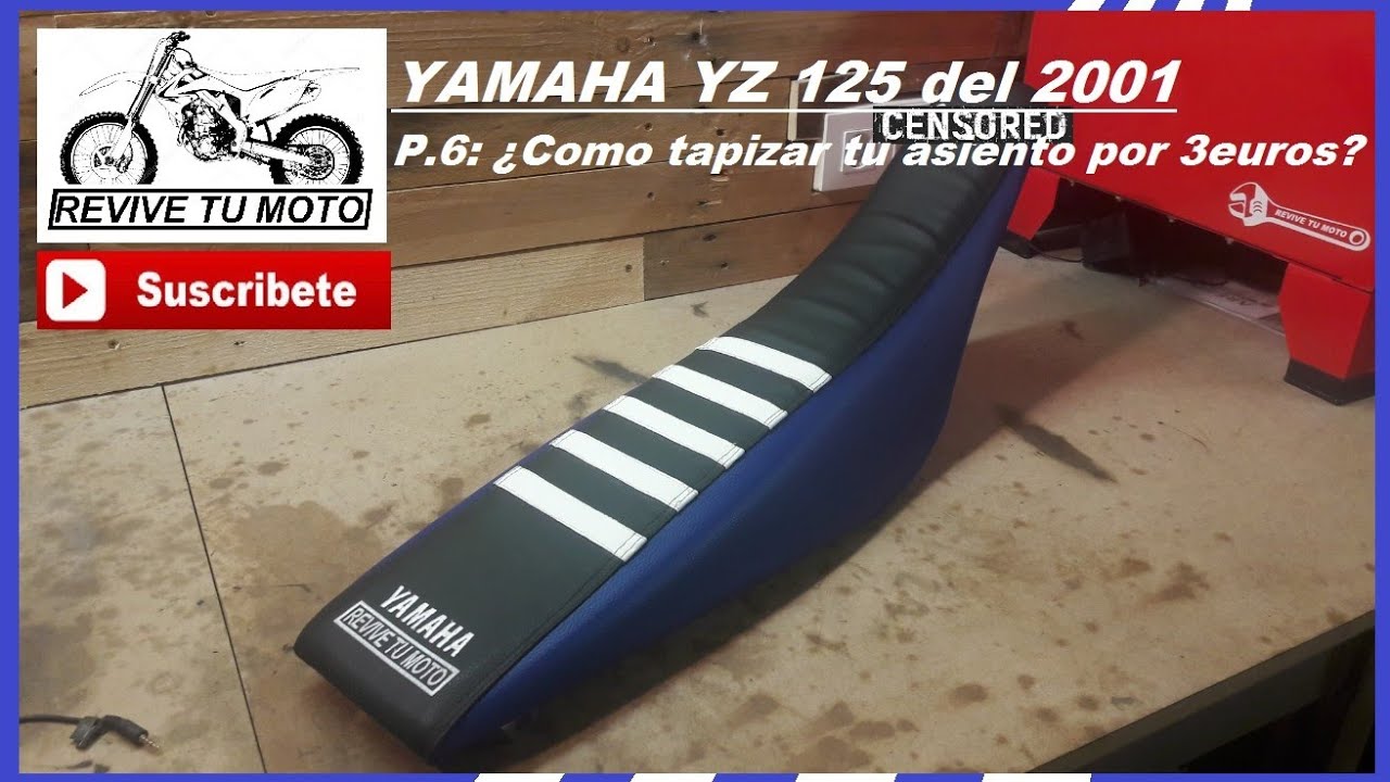 YAMAHA YZ 125 del 2001. Parte 6: Tapizar el asiento de tu moto por 3 euros. REVIVE TU MOTO