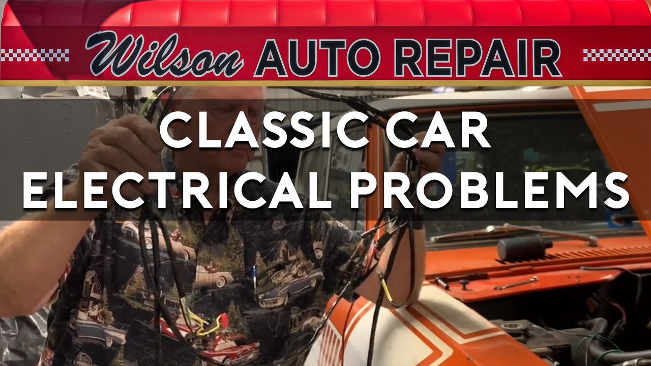 Solving Classic Car Electrical Nightmares
