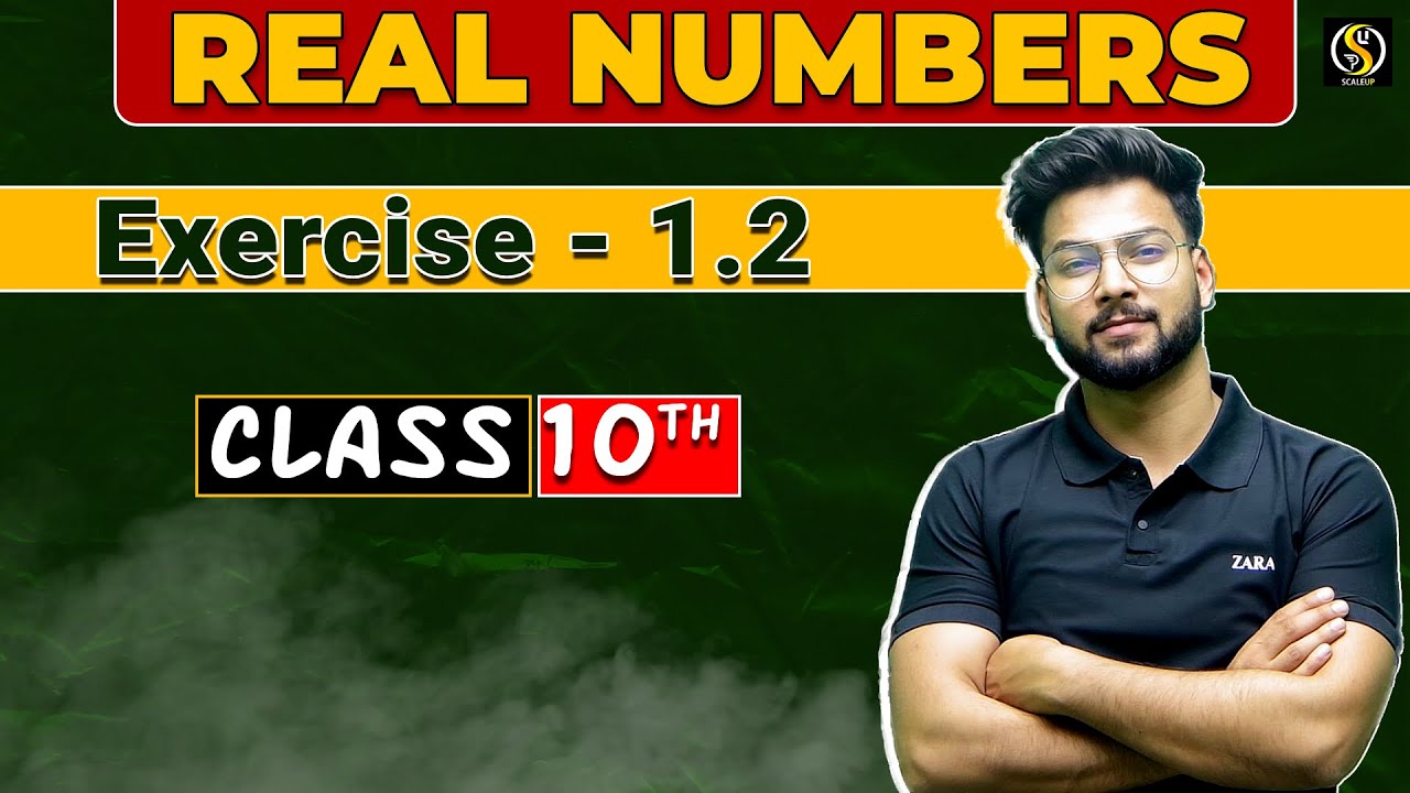 Real Number | Complete Exercise 1.2 | Class 10th | by Shivam Pandit Sir