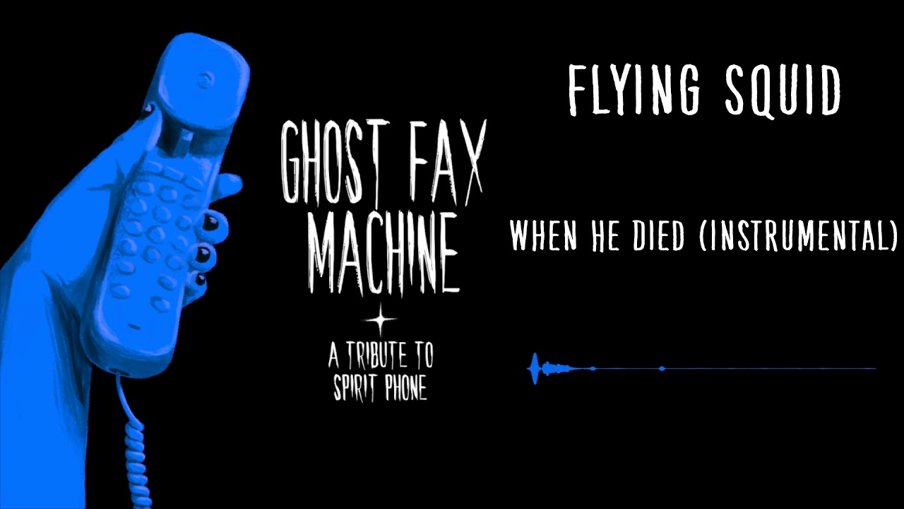 When He Died (Instrumental) - Flying Sqiud