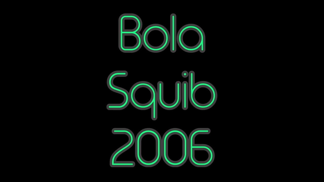 Bola - Squib