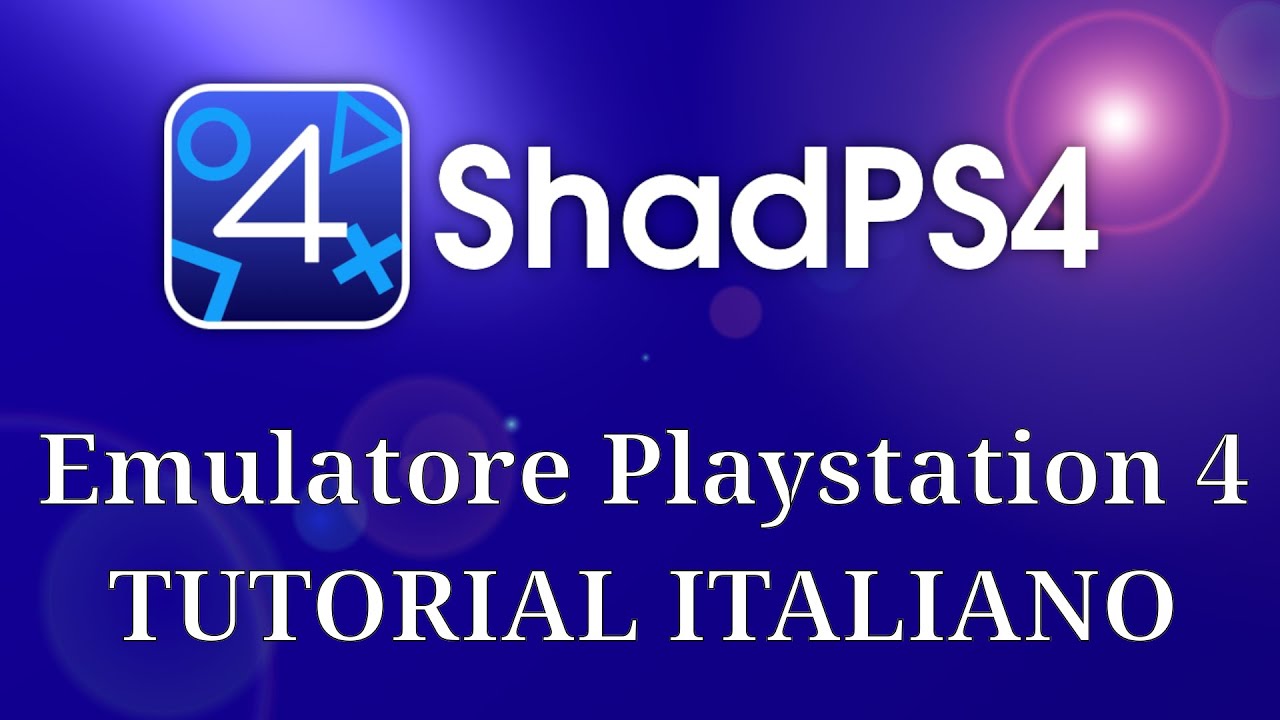 Tutorial PC ITA #233: ShadPS4 (Emulatore PS4)