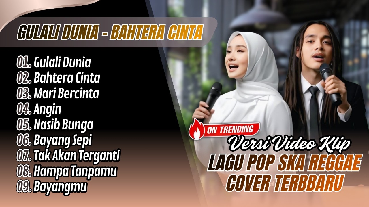 GULALI DUNIA - Rhoma Irama & Noer Halimah (Reggae Cover) | BAHTERA CINTA || LAGU POP TERPOPULER 2026