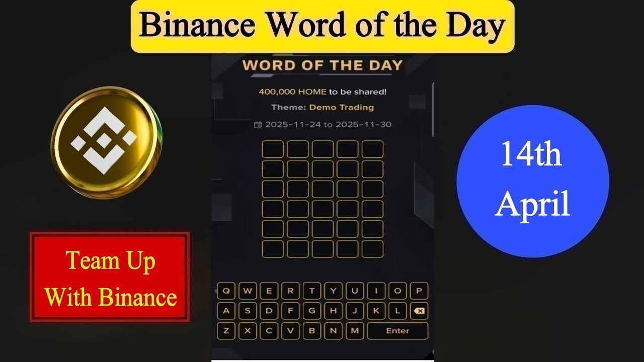 Binance Word of the Day Answer Today 12 April | Theme Team Up With Binance | Binance WODL Answer