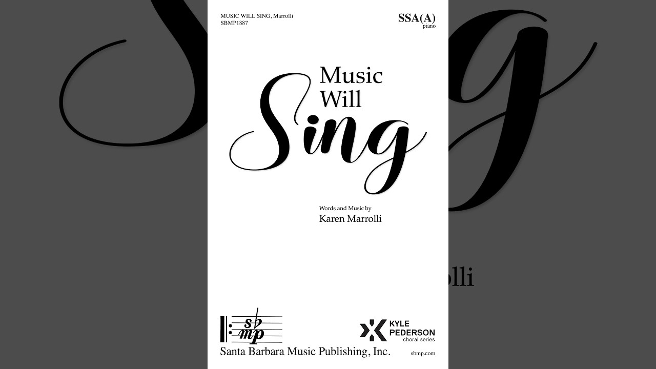 Music Will Sing (SSA/A) by Karen Marrolli - Score & Sound