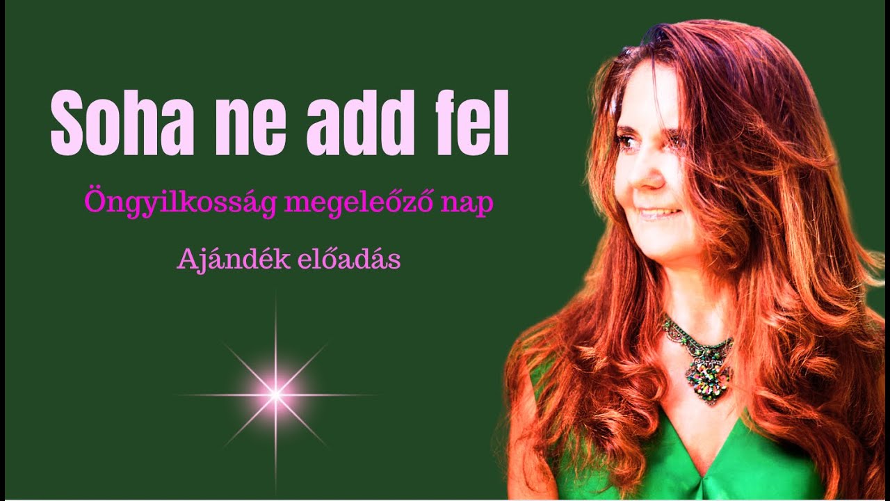 Soha Ne Add fel! - Aj&aacute;nd&eacute;k előad&aacute;s