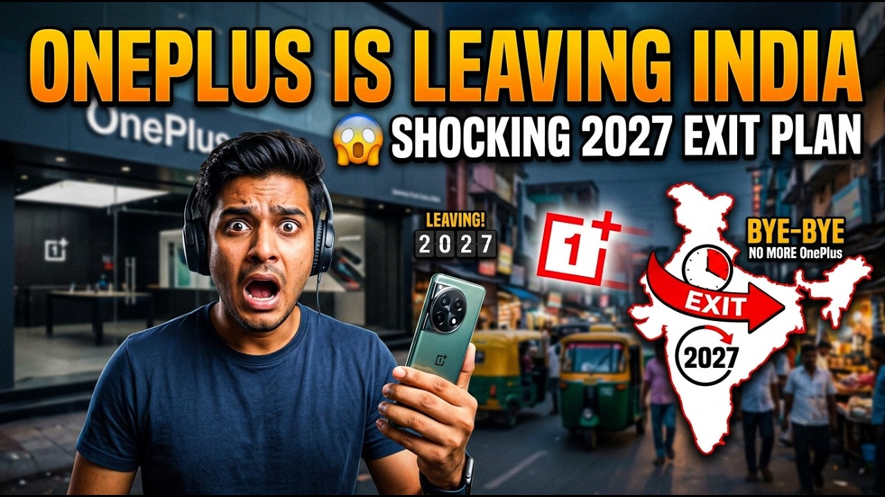 OnePlus is LEAVING India & Global Markets 😱 Shocking 2027 Exit Plan