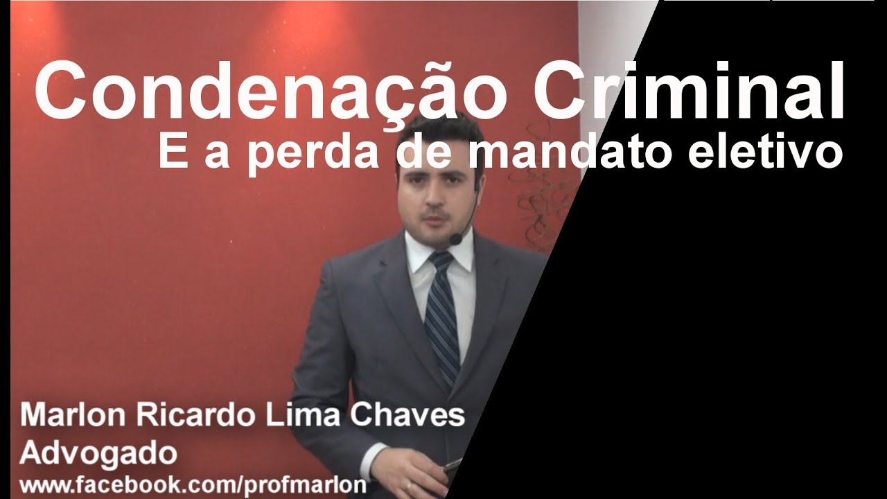 MCN - Perda de Mandato Eletivo em caso de Condena&ccedil;&atilde;o Criminal