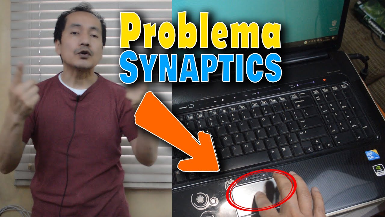 💻 &iquest;Porque Falla Synaptics en Windows 10? | Windows F&aacute;cil