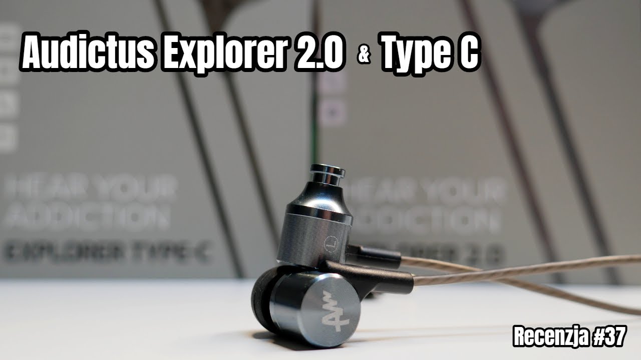 Audictus Explorer 2.0 i Type-C - Recenzja #37