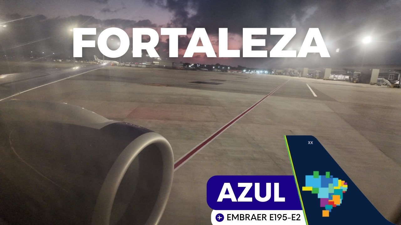 VOO RECIFE ✈ FORTALEZA NO EMBRAER 195 E2 DA AZUL