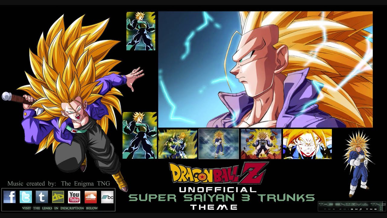Dragon Ball Z - Unofficial Super Saiyan 3 Trunks Theme (The Enigma TNG)