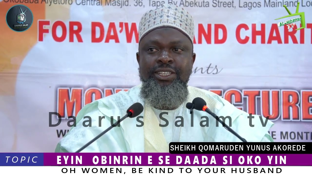 EYIN OBINRIN ESE DAADA SI AWON OKO YIN By: Fadilatul Sheikh Qomaruden Yunus Akorede hafizohulloh