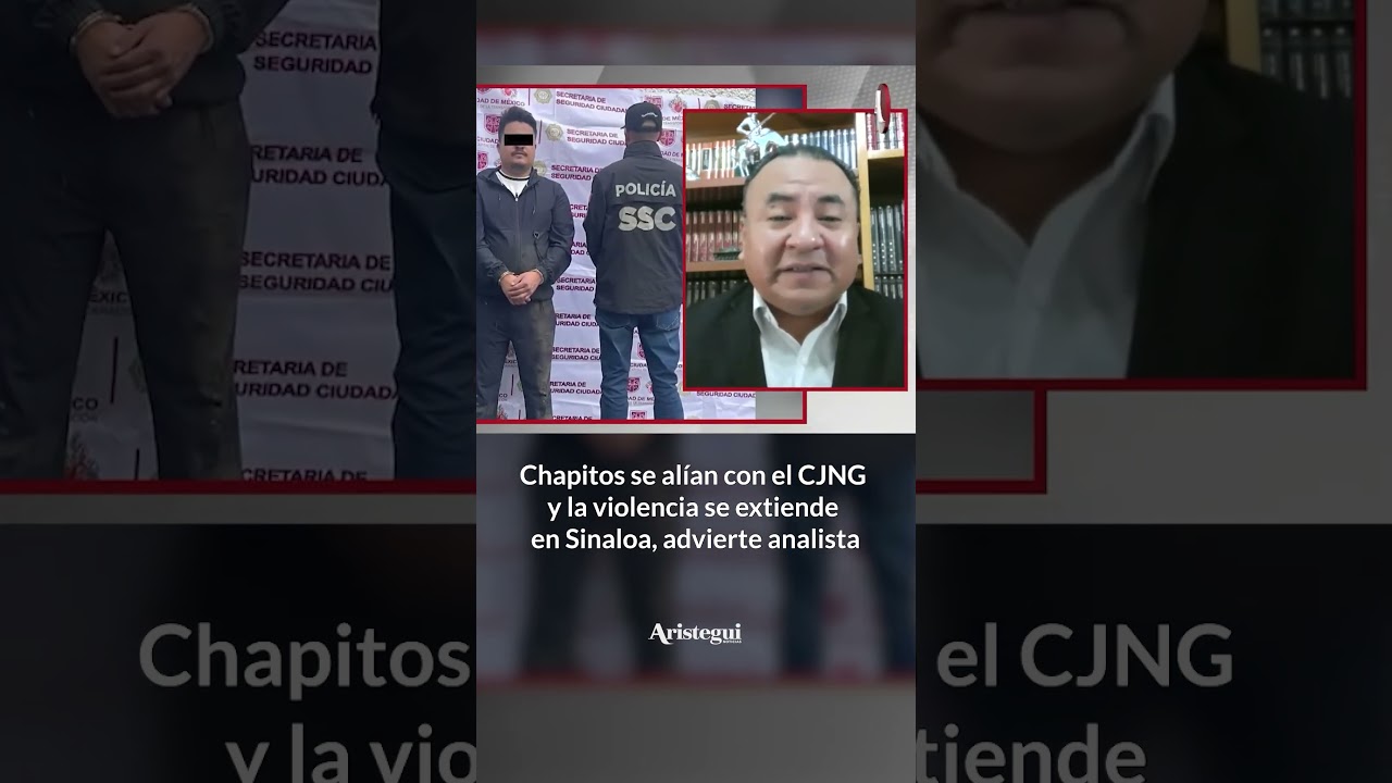 Chapitos se al&iacute;an con el CJNG y la violencia se extiende en Sinaloa, advierte analista