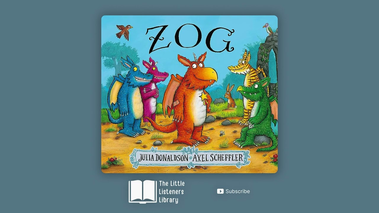 📖 Zog 🩺🐲 — Kids audiobooks read aloud