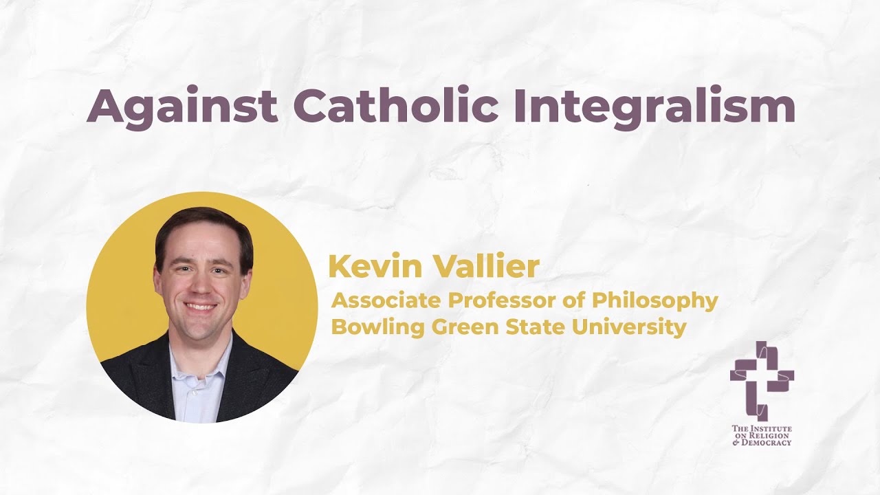 Against Catholic Integralism