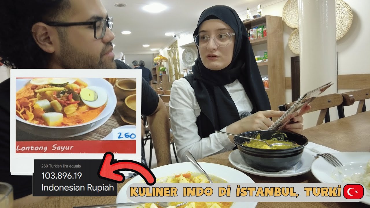 24 Jam Makan Makanan Indonesia di Istanbul Turki