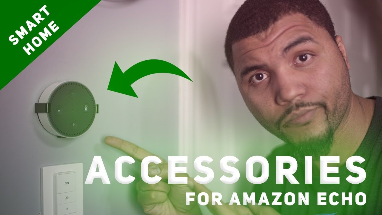 Amazon Echo Dot Best Accessories to try! [VOL.1]
