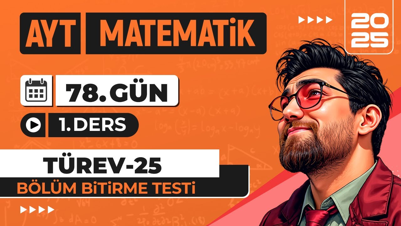 90 Günde AYT Matematik Kampı | 78.Gün 1.Video | Türev-25 | 2025 | #merthoca