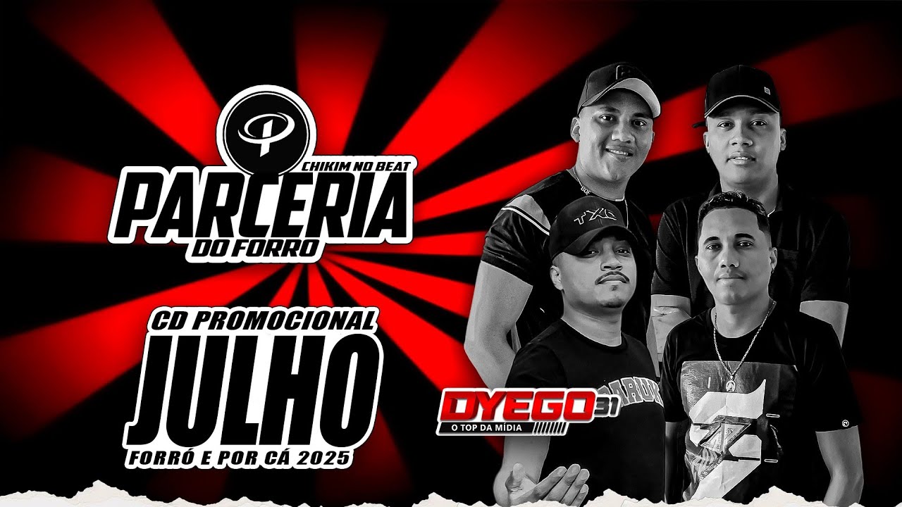 PARCERIA DO FORR&Oacute; &ndash; CD PROMOCIONAL JULHO 2025 FORR&Oacute; ATUALIZADO &ndash; REPERT&Oacute;RIO NOVO