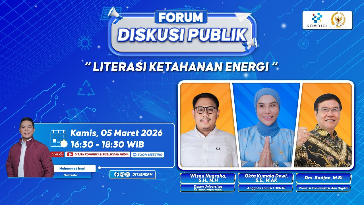 Forum Diskusi Publik : Literasi Ketahanan Energi