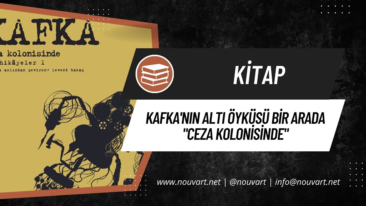 Kafka&rsquo;nın altı &ouml;yk&uuml;s&uuml; bir arada: &ldquo;Ceza Kolonisinde&rdquo;