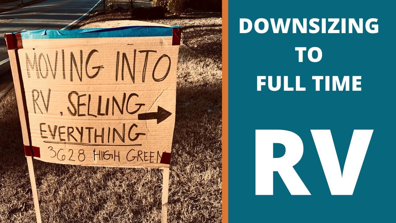 Downsizing To Full Time RV - Selling Your Stuff